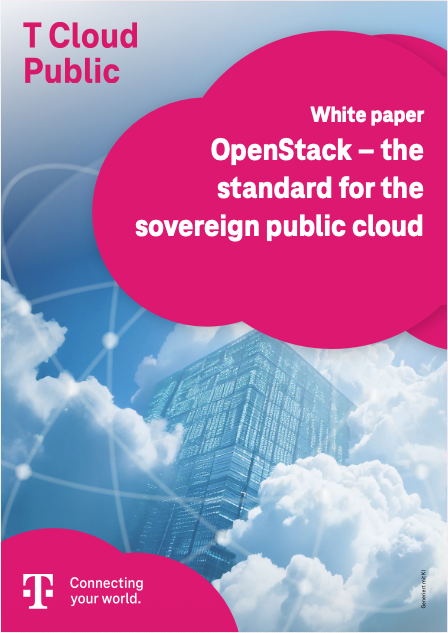 Cover page of a T Cloud Public whitepaper by Telekom: In the background, a modern glass skyscraper floats in a cloud landscape; in the foreground, a large magenta speech bubble with the text “Whitepaper – OpenStack – the standard for the sovereign public cloud,” with “T Cloud Public” at the top left and the Telekom logo with the slogan “Connecting your world.” at the bottom left.